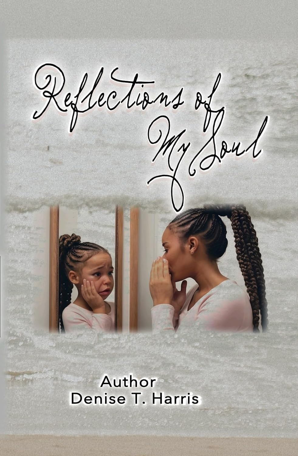 Reflections of My Soul